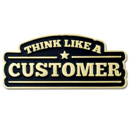 Think Like A Customer Pin