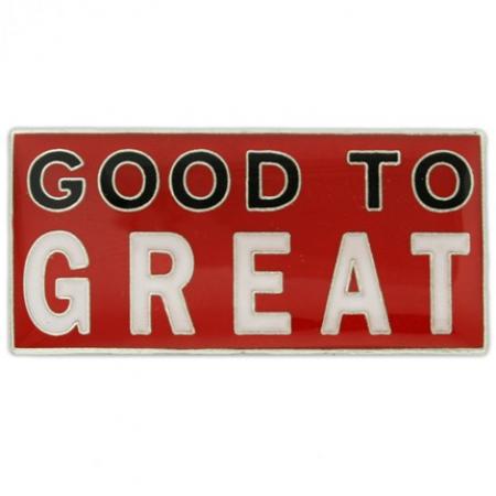 Good to Great Pin